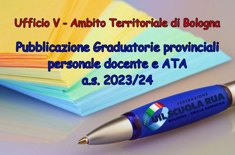 Ufficio V – Ambito Territoriale di Bologna | Pubblicazione Graduatorie provinciali personale docente e ATA a.s. 2023/24