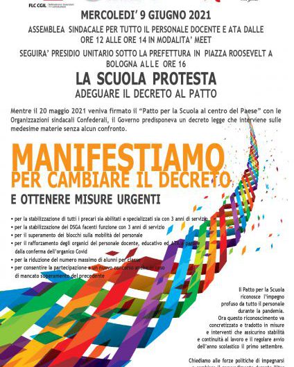LA SCUOLA PROTESTA ADEGUARE IL DECRETO AL PATTO | MERCOLEDI’ 9 GIUGNO – Assemblea sindacale per tutto il personale dalle ore 12.00 alle ore 14.00 e presidio unitario piazza Roosevelt ore 16.00