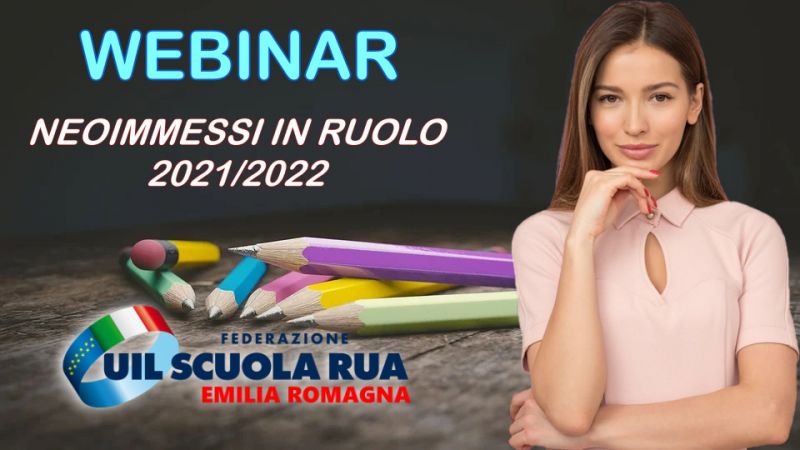 Webinar “Periodo di formazione e prova per i docenti neoassunti e per i docenti che abbiano ottenuto il passaggio di ruolo. Attività formative per l’a.s. 2021/22”