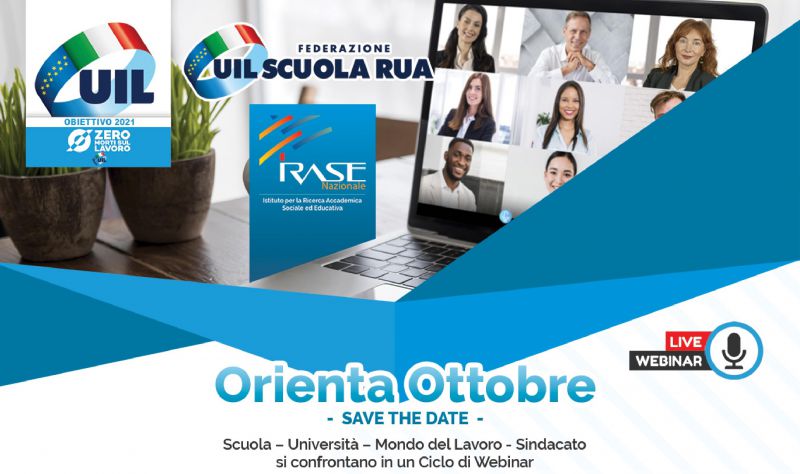 ORIENTA OTTOBRE | Scuola  – Università – Mondo del Lavoro – Sindacato si confrontano in un Ciclo di Webinar