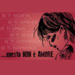 GIORNATA MONDIALE CONTRO LA VIOLENZA SULLE DONNE | “Questo non è amore”