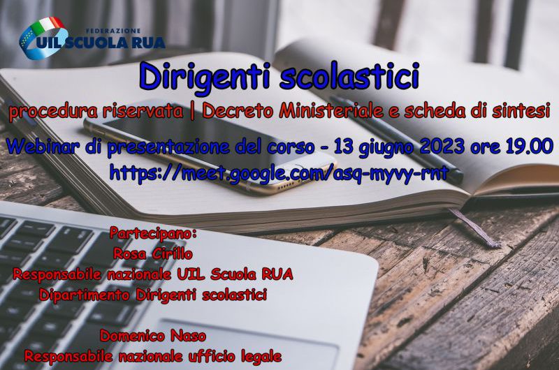 Dirigenti scolastici – procedura riservata | Decreto Ministeriale e scheda di sintesi | Webinar di presentazione del corso – 13 giugno 2023 ore 19.00