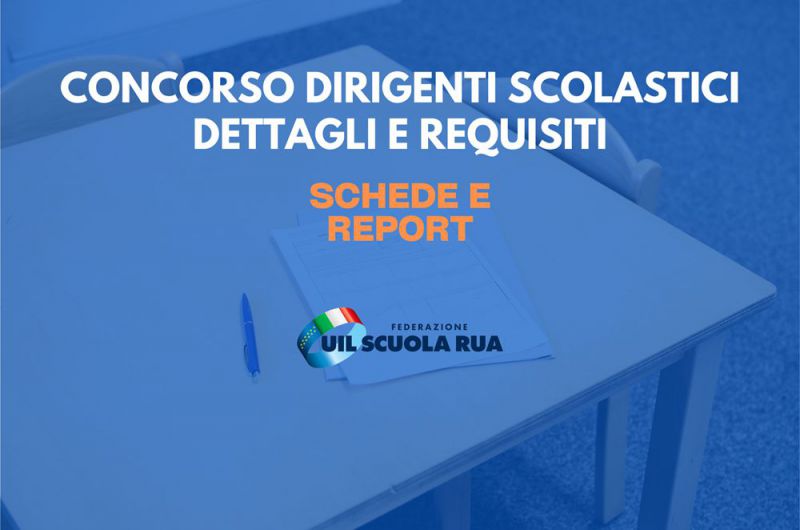 Concorsi dirigenti scolastici, a fine 2023 l’emanazione dei bandi (SCHEDA + REPORT)