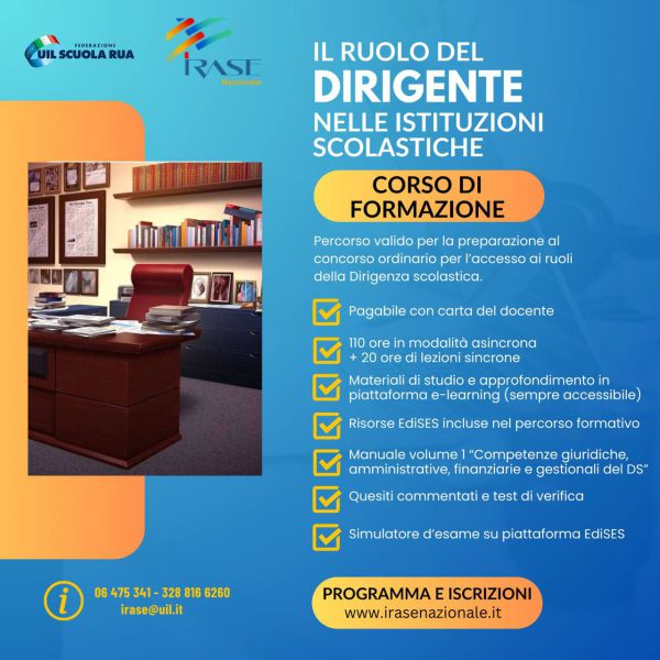 IRASE NAZIONALE  Il Ruolo del Dirigente nella Istituzioni Scolastiche –  Corso di Formazione - Uil Scuola Emilia Romagna