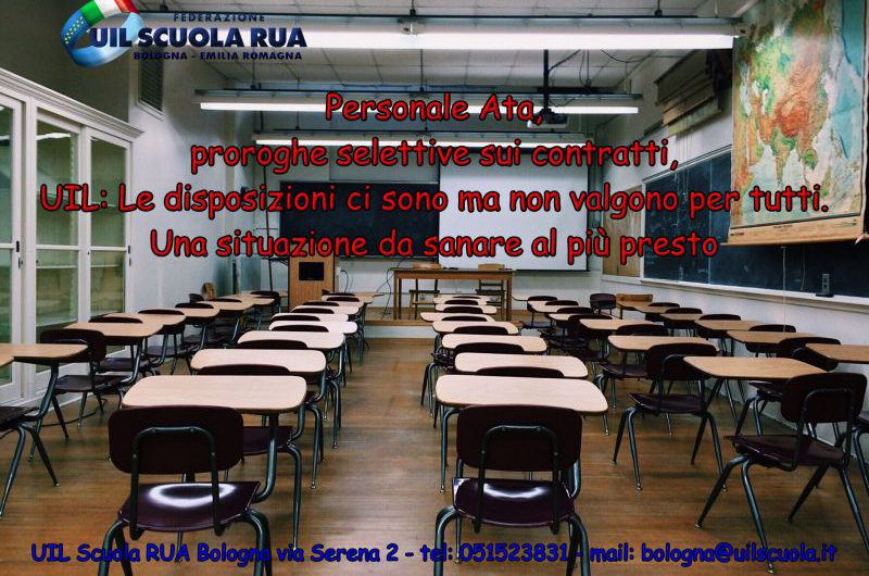 Personale Ata, proroghe selettive sui contratti, UIL: Le disposizioni ci sono ma non valgono per tutti. Una situazione da sanare al più presto
