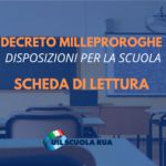 Il Decreto Milleproroghe è legge, cosa è previsto per la scuola (SCHEDA DI LETTURA)