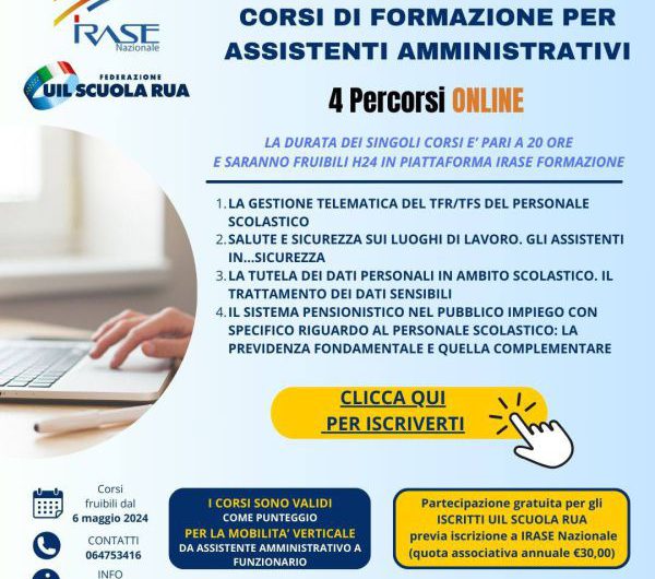 Corsi di formazione per Assistenti Amministrativi – 4 percorsi online organizzati da Uil Scuola Rua e IRASE Nazionale