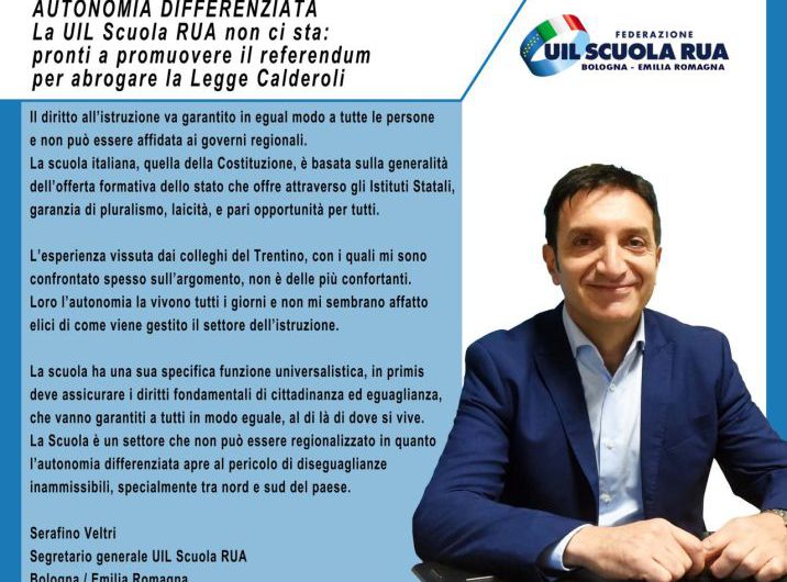AUTONOMIA DIFFERENZIATA – La UIL Scuola RUA non ci sta: pronti a promuovere il referendum per abrogare la Legge Calderoli