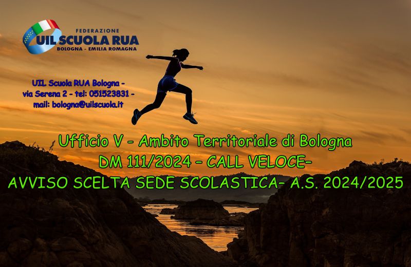 UAT di Bologna | DM 111/2024 – CALL VELOCE– AVVISO SCELTA SEDE SCOLASTICA– A.S. 2024/2025