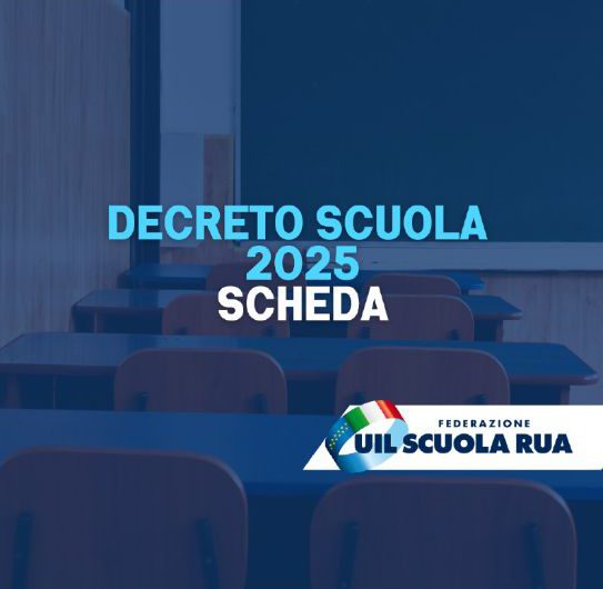 Decreto Scuola 2025: ecco cosa c’è da sapere [SCHEDA]