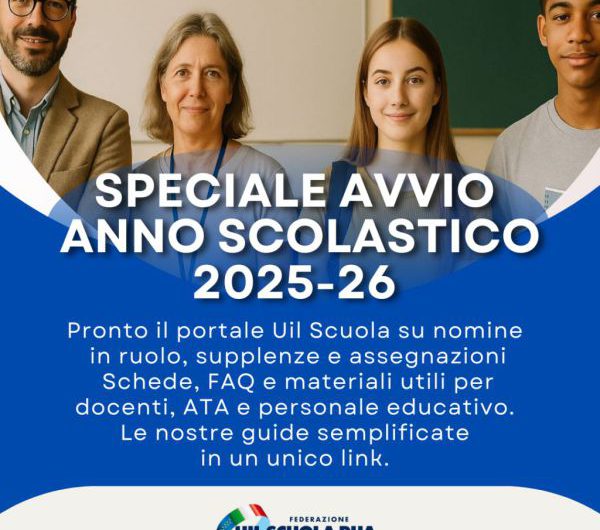 Avvio anno scolastico 25-26: pronto il portale Uil Scuola su nomine in ruolo, supplenze e assegnazioni