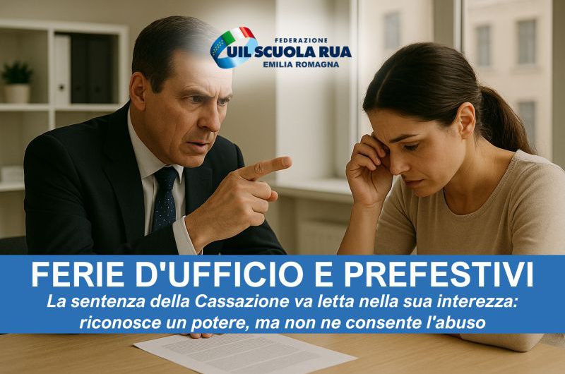 Prefestivi e ferie forzate: il confine tra organizzazione e abuso. La UIL Scuola Emilia-Romagna chiede rispetto delle regole e dei diritti