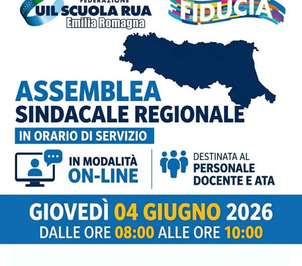 UIL Scuola Emilia Romagna | Assemblea sindacale regionale in orario di servizio  Personale DOCENTE e ATA giovedì 4 giugno 2026 dalle 08.00 alle 10.00