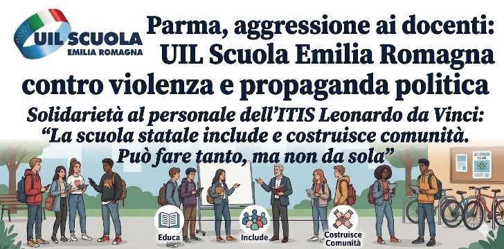 Parma, aggressione ai docenti: UIL Scuola Emilia Romagna contro violenza e propaganda politica