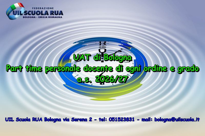 UAT di Bologna| Part time personale docente di ogni ordine e grado – a.s. 2026/27