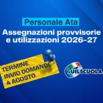Personale ATA: assegnazioni provvisorie e utilizzazioni, domande entro il 4 agosto