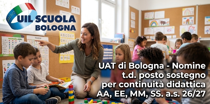 UAT di Bologna | Nomine t.d. posto sostegno per continuità didattica AA, EE, MM, SS. a.s. 26/27